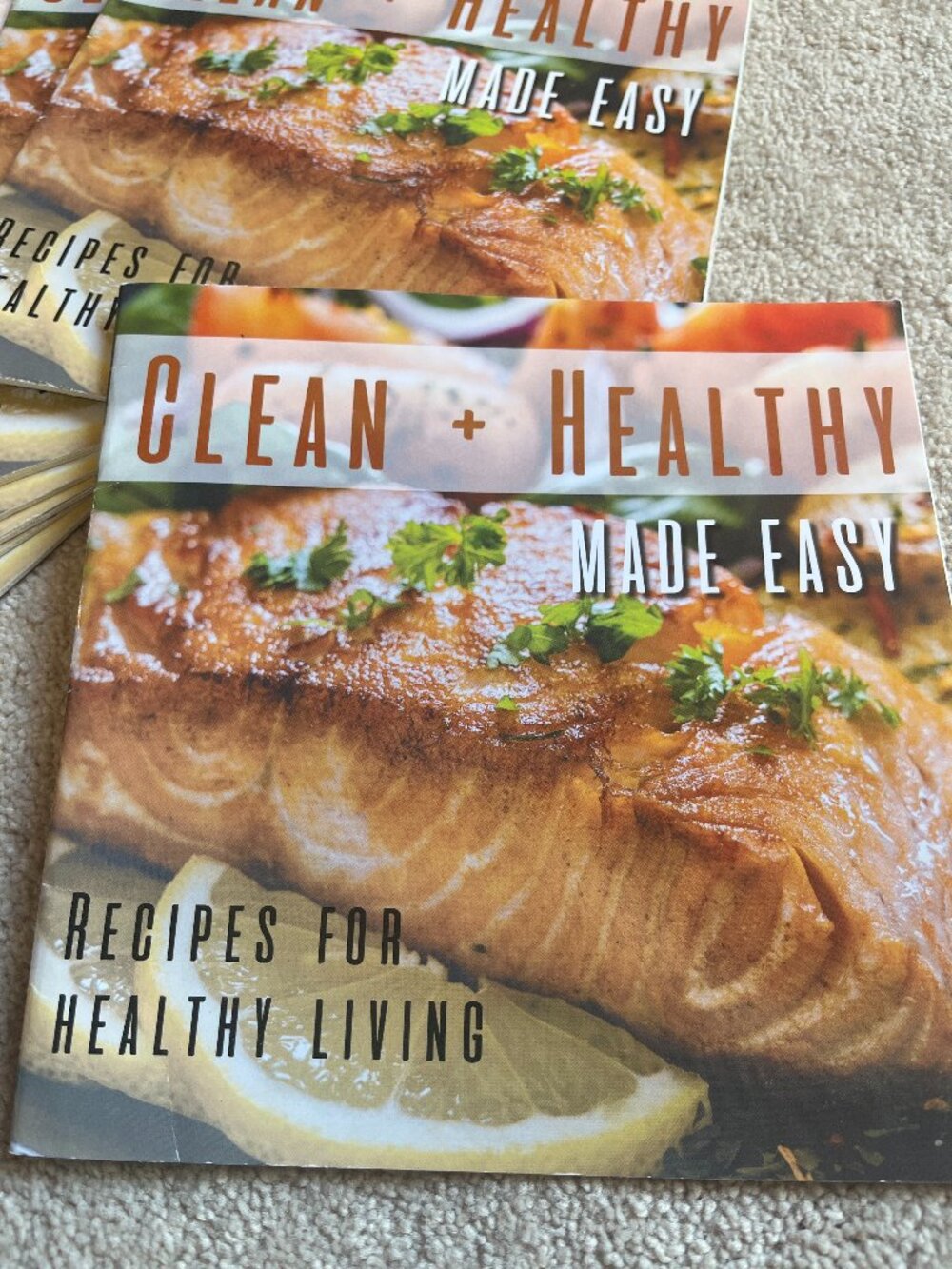 Clean and Healthy Made Easy Recipe Book‎ 24 Page Paperback (8 copies - overstock